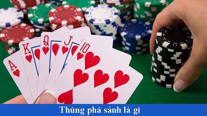 Thùng phá sảnh trong xì tố